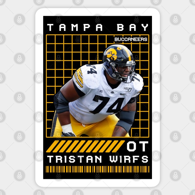 TRISTAN WIRFS - OT - TAMPA BAY BUCCANEERS Magnet by Mudahan Muncul 2022